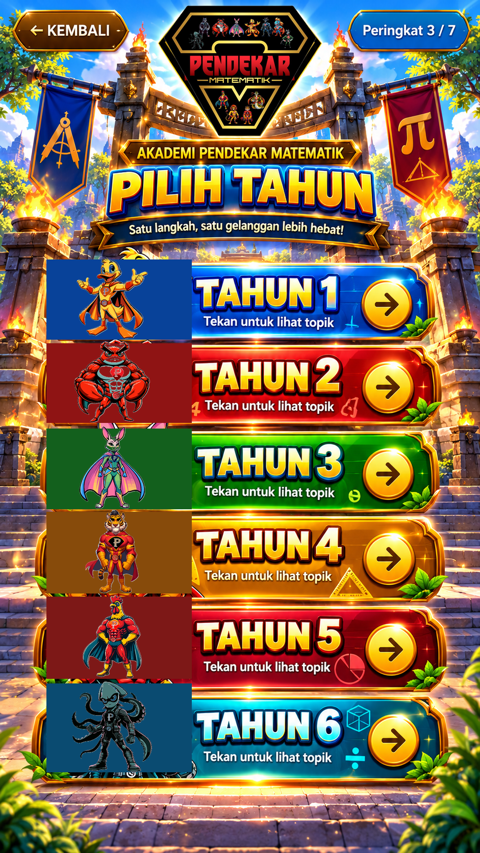 Pilih Tahun 1 hingga Tahun 6 dalam gelanggang Pendekar Matematik